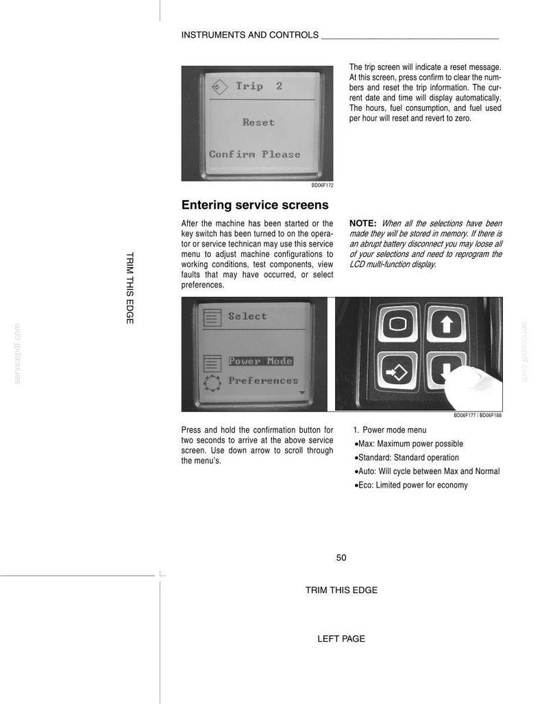 May include: A page from an automotive manual showing instrument and control information. The image displays a screen with options like "Trip 2" and "Reset," along with instructions for entering service screens and power mode settings. The text includes details on resetting trip information and power mode options.