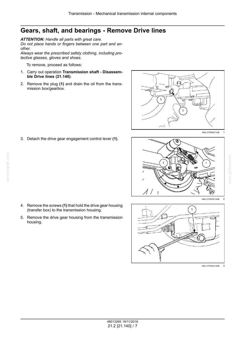 May include: Diagram of mechanical transmission components, including gears, shafts, and bearings. Instructions detail removing drive lines, with numbered steps and illustrations. Text includes safety warnings and part identification.