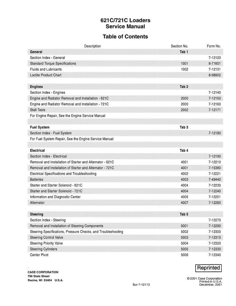 May include: A printed service manual for 621C/721C Loaders. The table of contents lists sections for general information, engines, fuel systems, electrical components, and steering. The manual includes form numbers and section numbers.