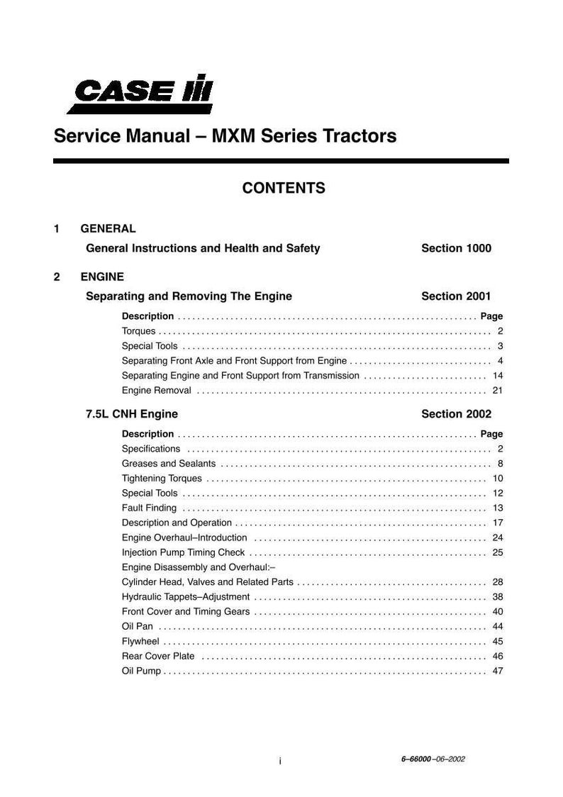 May include: A service manual for MXM Series Tractors by CASE III. The manual's contents include sections on general instructions, engine separation, and a 7.5L CNH engine. The table of contents lists descriptions, specifications, and tools.