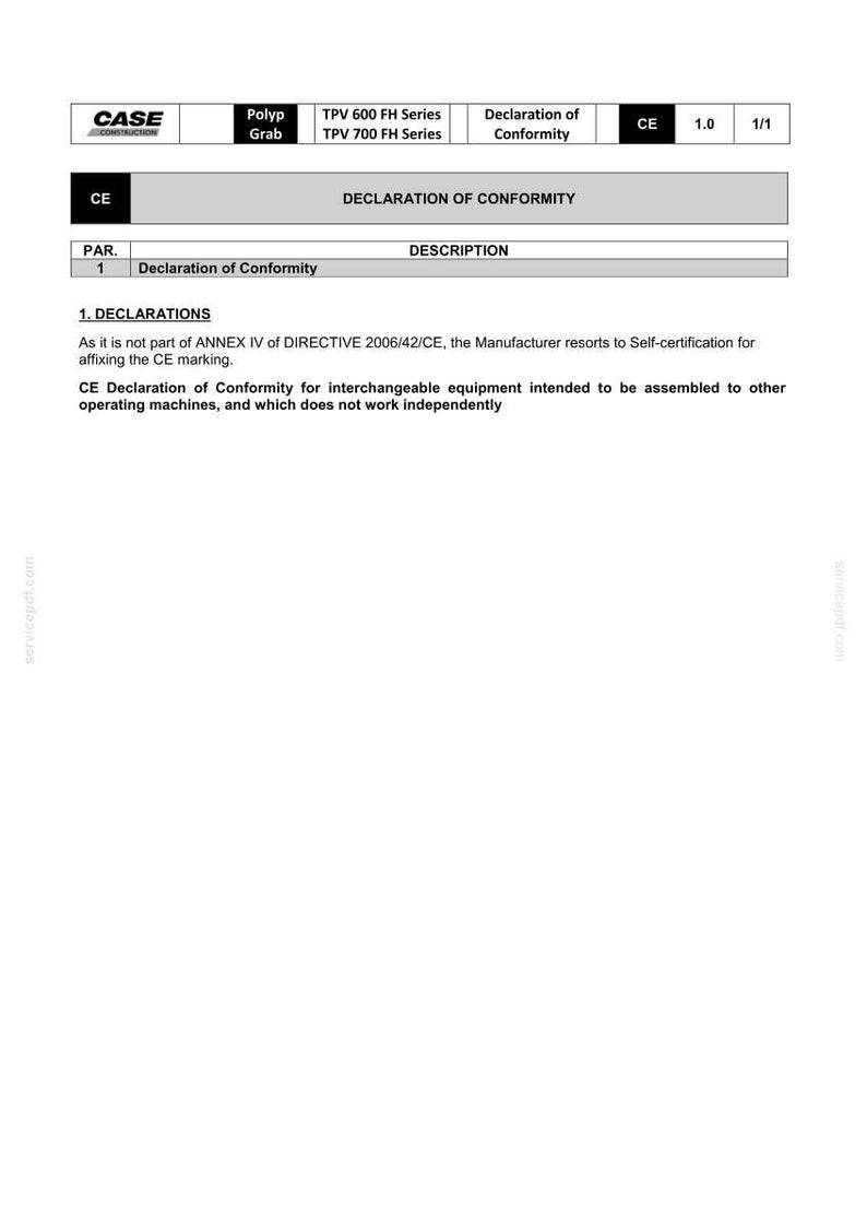 May include: A document with the CASE CONSTRUCTION logo, detailing a Declaration of Conformity for TPV 600 FH and 700 FH Series equipment. The document includes text about CE marking and self-certification.