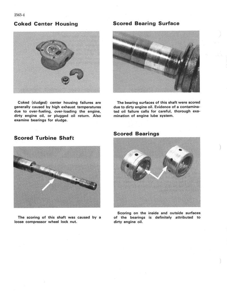 May include: Technical diagram showing engine components: a coked center housing, scored bearing surface, scored turbine shaft, and scored bearings. The text explains the causes of the damage, including high exhaust temperatures and dirty oil.