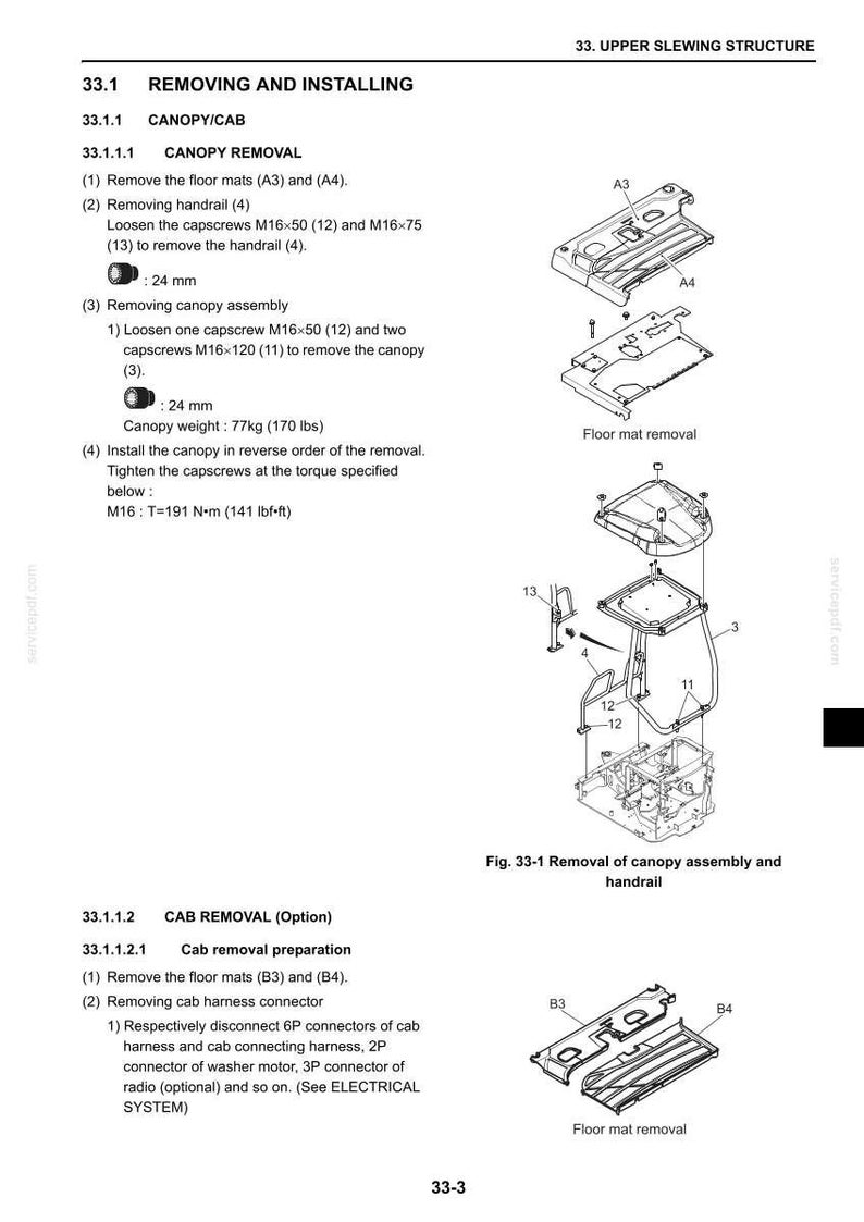 May include: A technical manual page titled 33. UPPER SLEWING STRUCTURE detailing canopy and cab removal. It includes numbered instructions, diagrams of floor mats and canopy assembly, and technical specifications like M16 capscrews and 77kg weight.