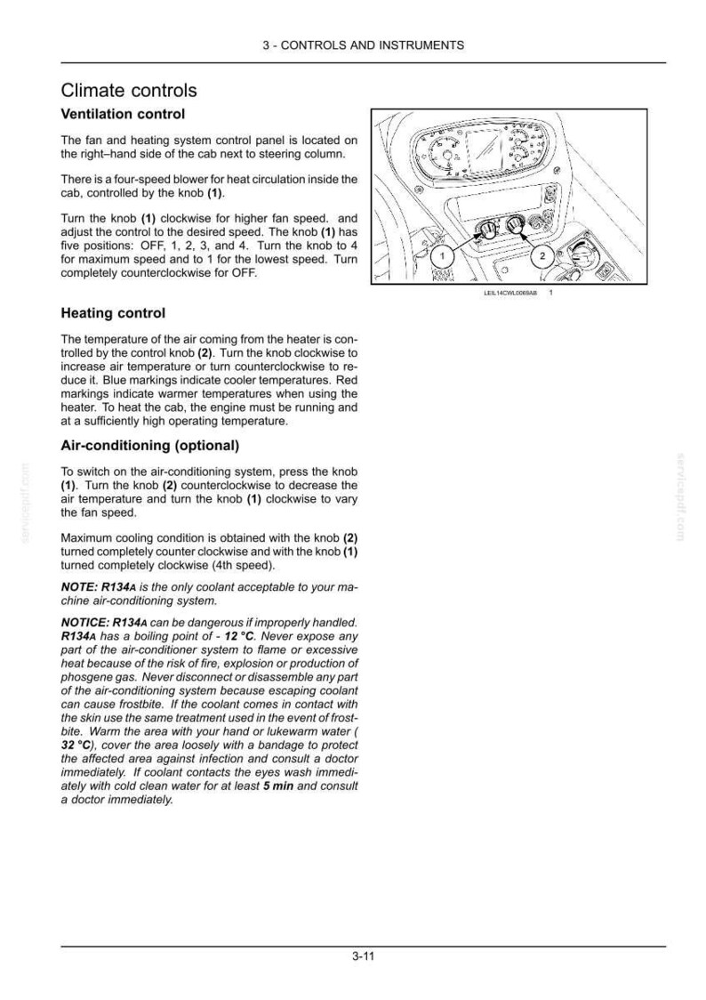 May include: A black and white diagram of a vehicle's climate control panel. The panel includes knobs for ventilation, heating, and air conditioning. Text labels indicate the functions and settings for each control.
