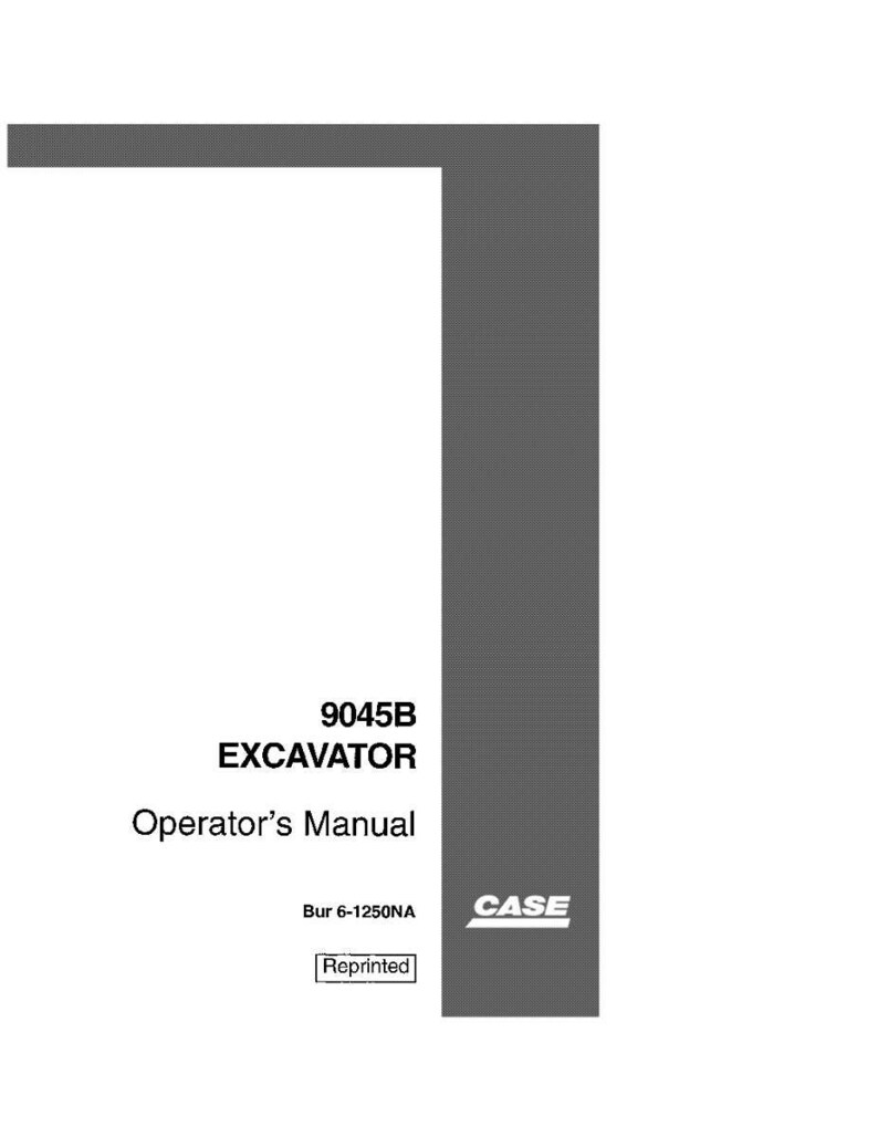 Peut inclure: Manuel blanc et gris pour une pelle 9045B. Le texte comprend "EXCAVATOR", "Operator's Manual" et le logo "CASE". Le manuel est r&eacute;imprim&eacute;.