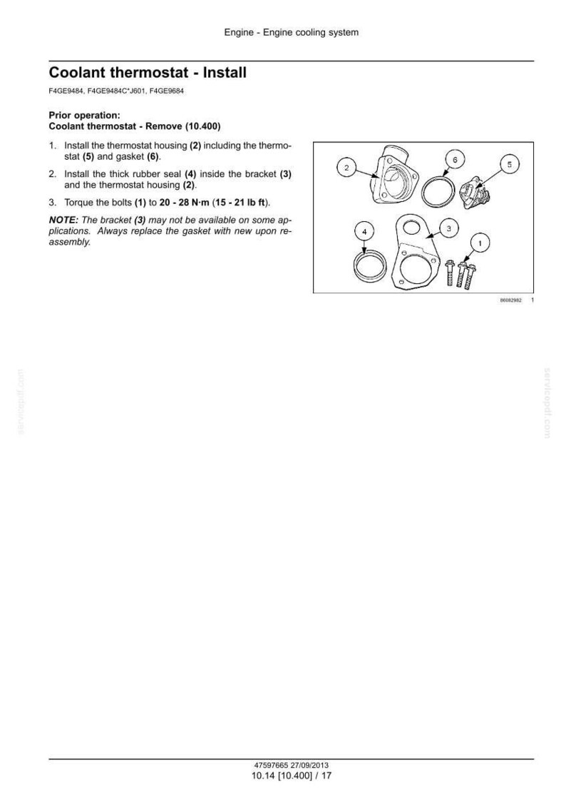 May include: Diagram of engine cooling system components, including a thermostat housing, rubber seal, bracket, bolts, and gasket. Instructions for installation are provided, with torque specifications in foot-pounds.