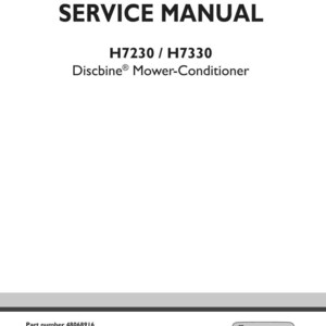 May include: A white service manual with the title "SERVICE MANUAL" in bold black letters. The manual is for the H7230 / H7330 Discbine Mower-Conditioner. The New Holland Agriculture logo is in the bottom right corner.
