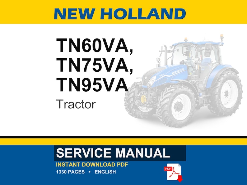 New Holland Tn60va, Tn75va, TN95VA Tractor Service Repair Workshop Manual PDF | Instant PDF Download image 1