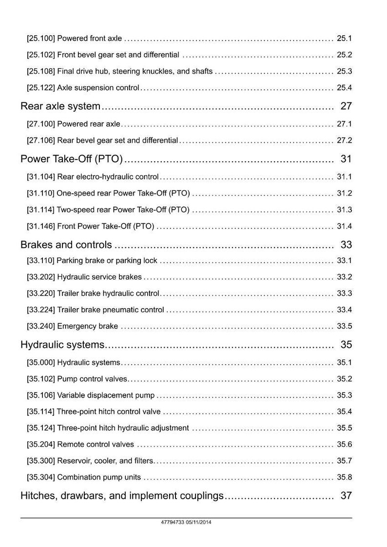 May include: A detailed page from a manual, featuring a table of contents with various mechanical system components. The text includes terms like "Powered front axle," "Rear axle system," and "Hydraulic systems." The page is white with black text.