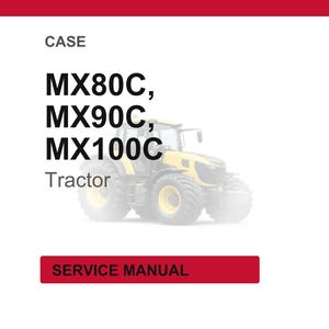 May include: Image of a yellow and black tractor. The text on the image reads "CASE" and lists "MX80C, MX90C, MX100C Tractor". A red rectangle at the bottom says "SERVICE MANUAL".