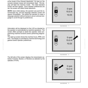 May include: Diagram of a multi-function display screen showing machine information. The screen displays RPM, hours, and time, along with transmission selection indicators (F, N, R).