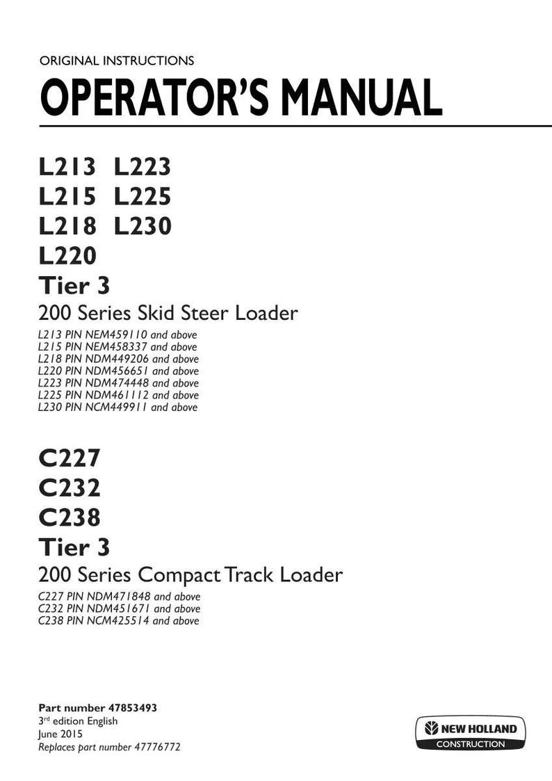 New Holland L213, L215, L218, L220, L223, L225, L230, C227, C232, C238 Tier 3 Loader Operator Owners Operation Manual | Instant Pdf Download image 3