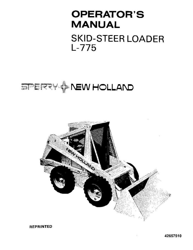 May include: An operator's manual for a Sperry New Holland L-775 skid-steer loader. The cover features black text on a white background, including the title, model number, brand name, the word REPRINTED, and the number 42657510 at the bottom.