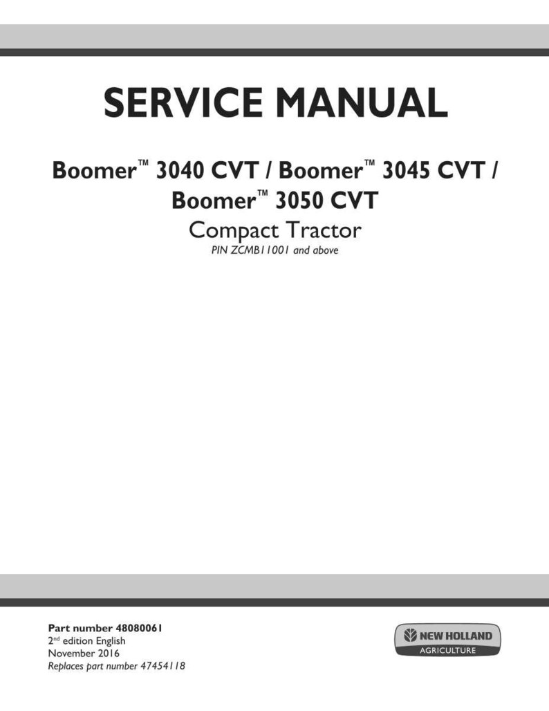 May include: A white service manual with the title "SERVICE MANUAL" in bold black letters. The manual covers Boomer 3040, 3045, and 3050 CVT compact tractors. The New Holland Agriculture logo is in the bottom right corner.
