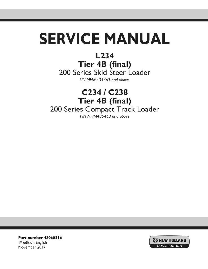 May include: A white service manual cover with black text. The title "SERVICE MANUAL" is at the top. Below are model numbers L234 and C234/C238, with descriptions for Skid Steer and Compact Track Loaders. The New Holland Construction logo is at the bottom.