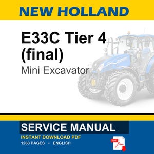 以下が含まれることがあります： 青と白のニューホランドE33C Tier 4 (final)ミニショベルの画像。画像には「SERVICE MANUAL」と「INSTANT DOWNLOAD PDF」の文字が含まれています。画像には「1260 PAGES &bull; ENGLISH」の文字も含まれています。