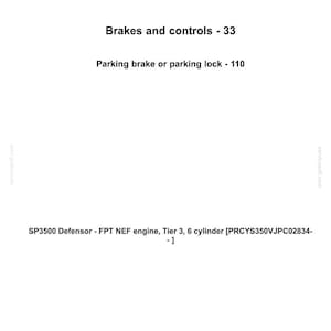 May include: A document featuring the New Holland Agriculture logo. It details "Brakes and controls - 33" and "Parking brake or parking lock - 110." Further text describes the SP3500 Defensor engine, including its specifications.