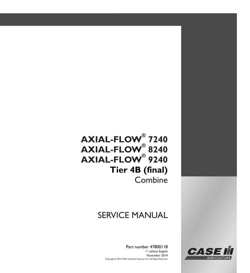 May include: A white service manual with the text "AXIAL-FLOW 7240, 8240, 9240" and "Tier 4B (final) Combine". The manual also includes the text "SERVICE MANUAL" and the Case IH Agriculture logo.
