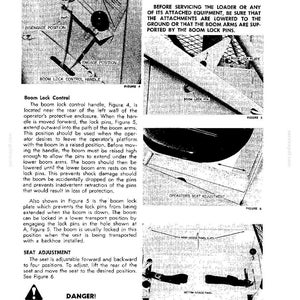 May include: A technical manual page featuring black and white diagrams labeled Figure 4, 5, 6, and 6A. The text provides instructions for operating a boom lock control, boom lock pins, and seat adjustment for a loader, including safety warnings.