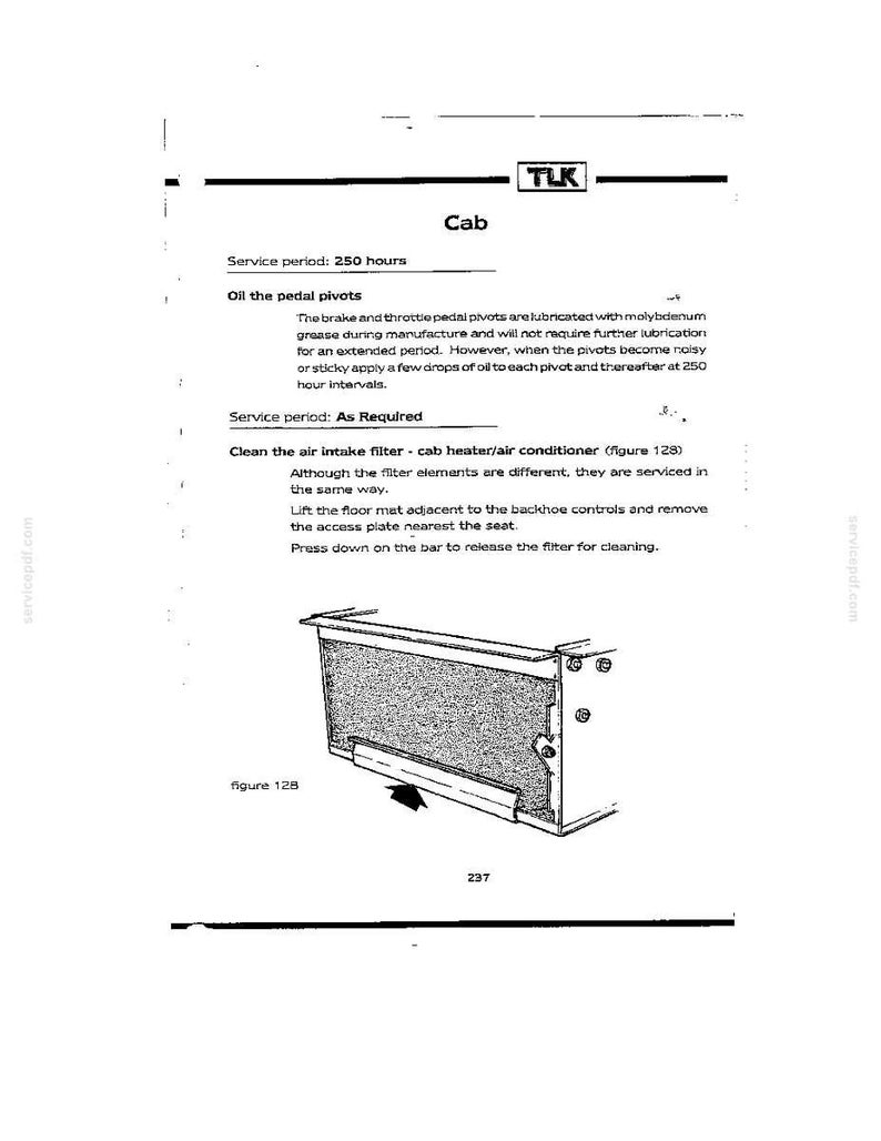 May include: A technical manual page titled Cab with instructions for servicing pedal pivots and cleaning the air intake filter for a cab heater or air conditioner. It includes a black and white line drawing labeled figure 128 showing the filter.