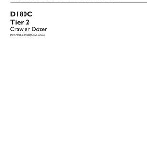 May include: An operator's manual for a New Holland Construction D180C Tier 2 crawler dozer. The white cover features black text including the title, model number, PIN NHC108500 and above, part number 48149253, 2nd edition English, and August 2018.