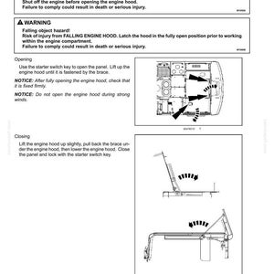 May include: Diagram of an engine hood with instructions for opening and closing. Includes warnings about rotating parts and falling objects. The diagram shows the hood in open and closed positions, with arrows indicating movement.