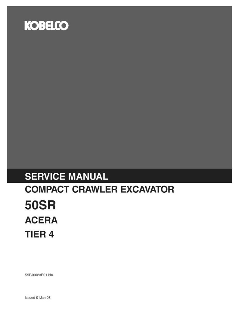 Kobelco 50SR Acera Tier 4 Compact Crawler Excavator Service Repair Workshop Manual | Instant PDF Download image 3