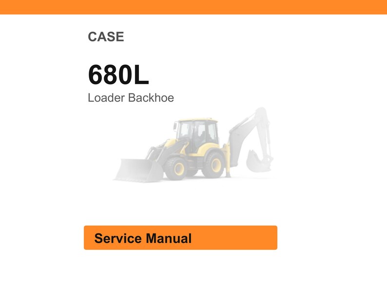 May include: Image of a CASE 680L Loader Backhoe service manual. The image features the text "CASE" at the top, followed by "680L" in bold font, and "Loader Backhoe" below. An orange rectangle at the bottom reads "Service Manual".
