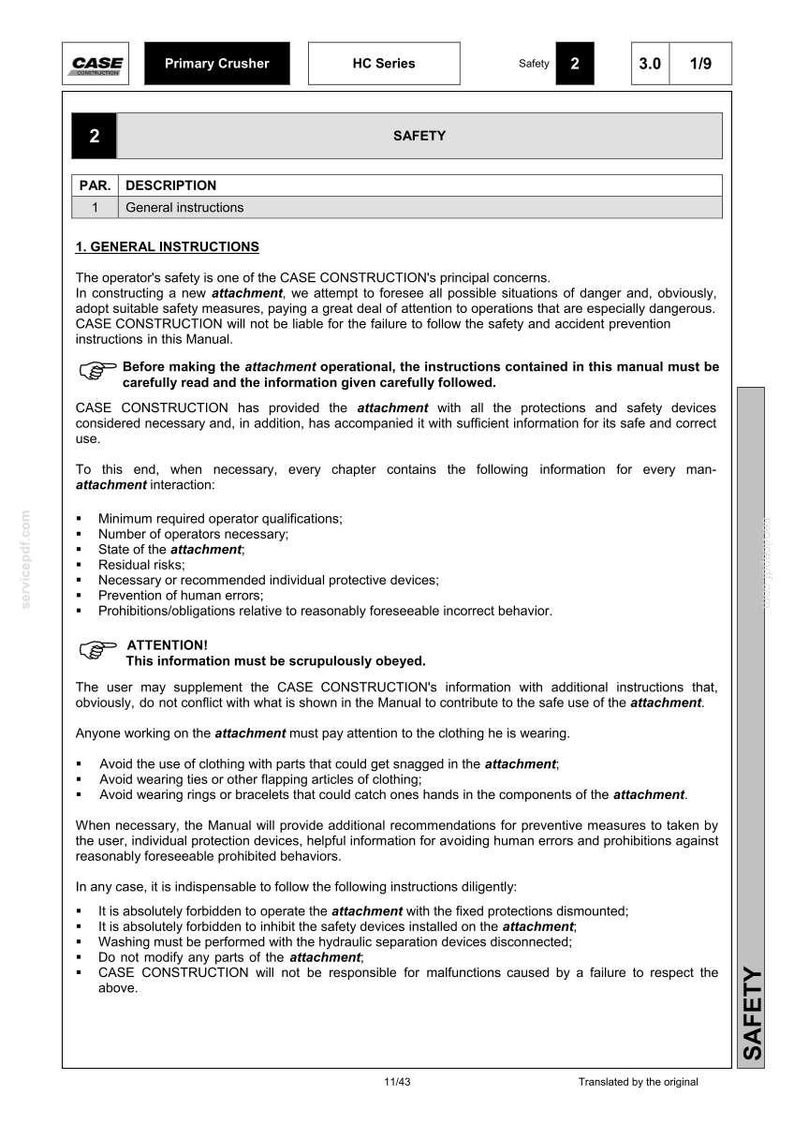 May include: A page from a CASE Construction manual, labeled "Safety." It includes general instructions, warnings, and safety precautions for operating an attachment. Text includes warnings about clothing and operating procedures.