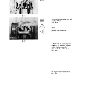 May include: Monochrome technical diagram showing engine components. The image features detailed illustrations of engine parts, diagrams, and text labels, including "Mount injection lines" and "Screw in fastening bolt and tension V-belt."