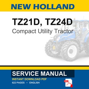 New Holland TZ21D, TZ24D Compact Utility Tractor Service Repair Workshop Manual | Instant PDF Download image 1