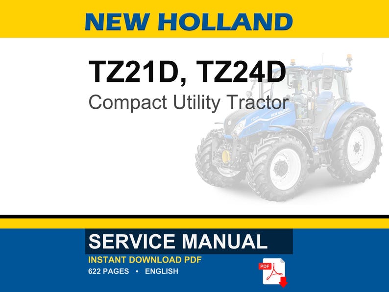 New Holland TZ21D, TZ24D Compact Utility Tractor Service Repair Workshop Manual | Instant PDF Download image 1