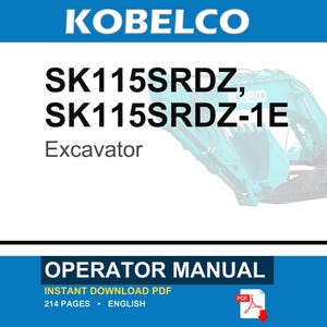 Kobelco Sk115srdz, SK115SRDZ-1E Excavator Operator Owners Operation Manual | Instant PDF Download image 1