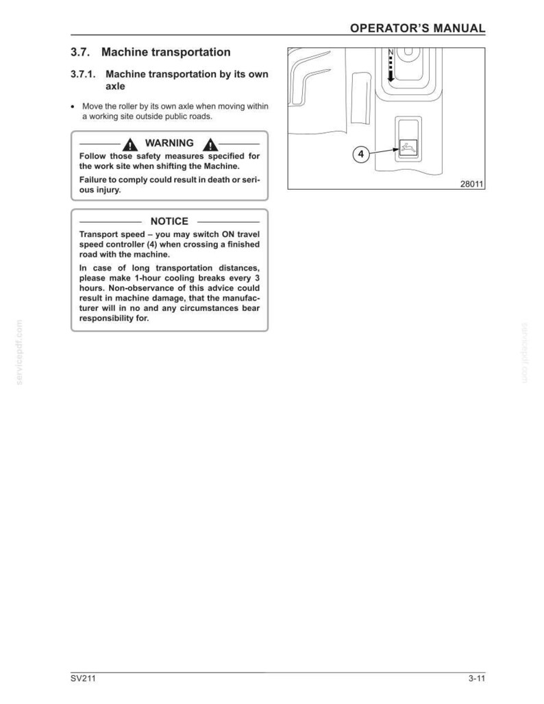 May include: A page from an operator's manual with text and diagrams. The text includes warnings and notices about machine transportation, including safety measures and speed controller instructions. A diagram shows a control panel.