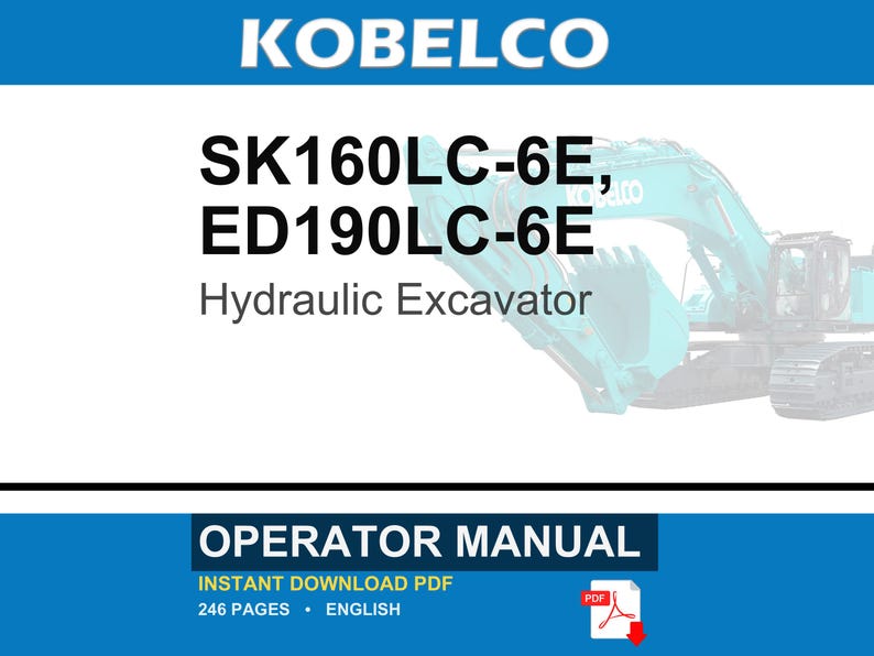 Kobelco Sk160lc-6e, ED190LC-6E Hydraulic Excavator Operator Owners Operation Manual | Instant PDF Download image 1