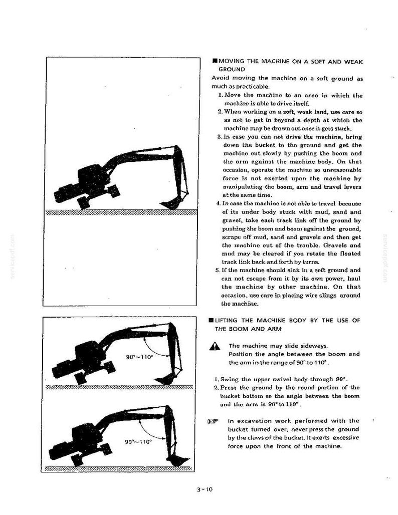 May include: A technical manual page featuring black and white line drawings of an excavator. The diagrams illustrate procedures for moving the machine on soft ground and lifting the body using the boom and arm, with angles marked 90 to 110 degrees.