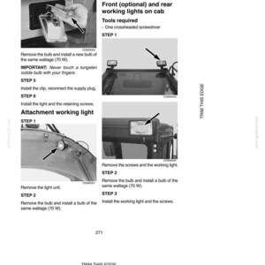 May include: Diagram of an electrical system with instructions for installing lights. Includes steps for removing and installing bulbs, with a warning about touching tungsten iodide bulbs. The image shows the front and rear working lights on a cab.