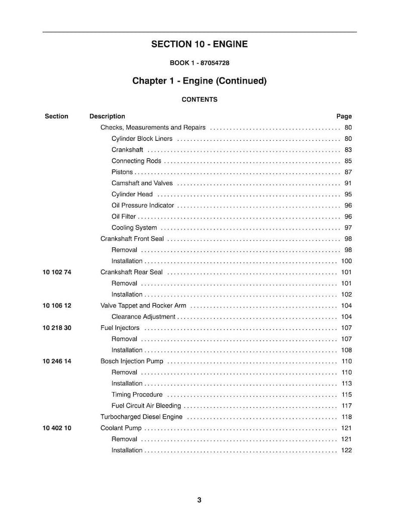 May include: A page from a manual titled "SECTION 10 - ENGINE" with a table of contents. The table lists engine components like "Crankshaft," "Pistons," and "Fuel Injectors," along with page numbers. The book's number is 1-87054728.