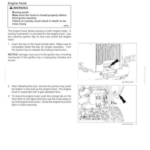 May include: Diagram of an engine hood with arrows pointing to the latch and strut. Text includes warnings about moving parts and instructions for opening and closing the hood. The image is from a manual.