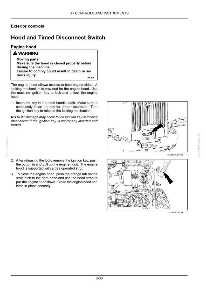 May include: Diagram of an engine hood with arrows pointing to the latch and strut. Text includes warnings about moving parts and instructions for opening and closing the hood. The image is from a manual.