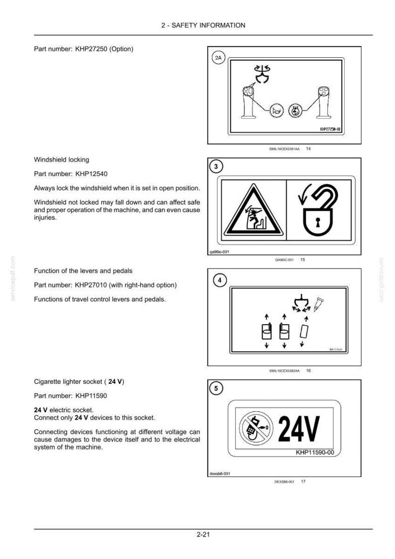 May include: A page from a manual with safety information. It includes diagrams and text about windshield locking, levers, pedals, and a 24V electric socket. The diagrams show symbols and instructions.