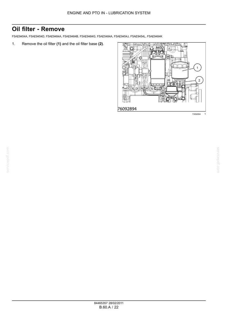 May include: Diagram of an engine lubrication system, with the text "Oil filter - Remove." The image shows an engine component with numbered parts for oil filter removal. The text "76092894" is visible.