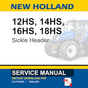 May include: A blue and white New Holland tractor with the text "NEW HOLLAND" at the top. The image also includes the text "12HS, 14HS, 16HS, 18HS Sickle Header" and "SERVICE MANUAL". A PDF icon is in the bottom right corner.