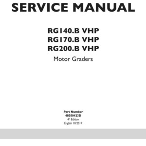 May include: A white service manual cover with the text "SERVICE MANUAL" in bold, black letters. Below, it lists "RG140.B VHP, RG170.B VHP, RG200.B VHP" and "Motor Graders". The bottom includes "Part Number 48050423D, 4th Edition, English 10/2017" and a New Holland Construction logo.
