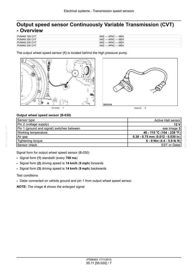 May include: Diagram of an output speed sensor for a continuously variable transmission (CVT). Includes a sensor, wiring, and technical specifications. The air gap is 0.012 - 0.030 inches, and the tightening torque is 4.4 - 5.9 lb ft.