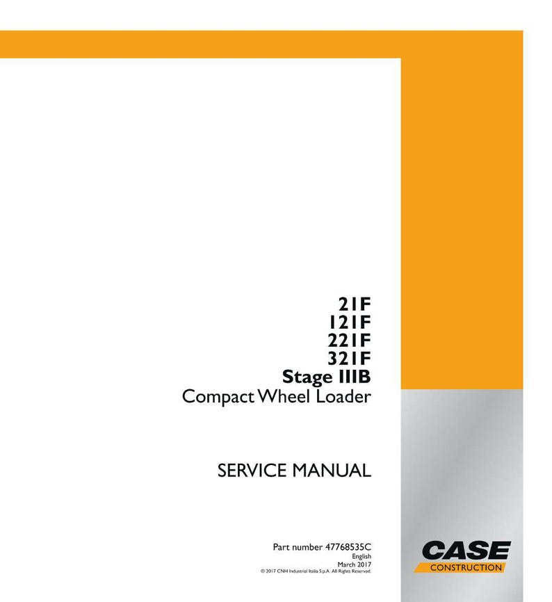 May include: A white service manual for a Compact Wheel Loader, Stage IIIB, with the Case Construction logo. The manual includes the part number 47768535C and the date March 2017. The cover has an orange border.