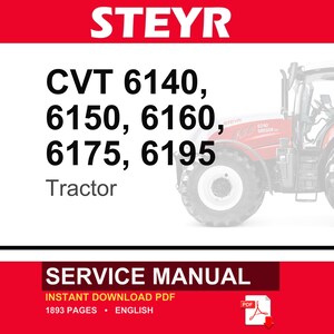 May include: A service manual for Steyr CVT 6140, 6150, 6160, 6175, and 6195 tractors. The document cover features the brand name STEYR in white text on a red background, a partial image of a red tractor, and the text SERVICE MANUAL in white.