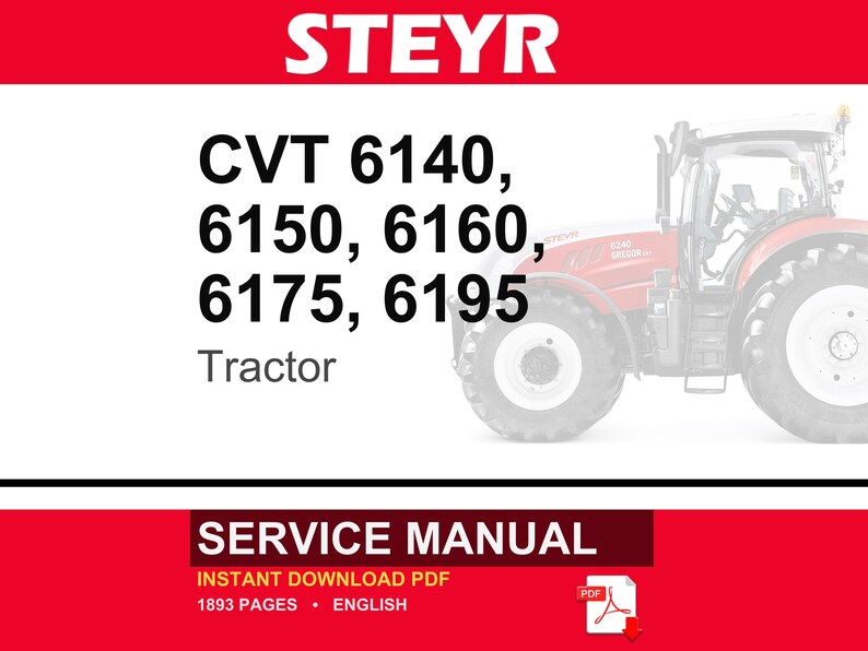 May include: A service manual for Steyr CVT 6140, 6150, 6160, 6175, and 6195 tractors. The document cover features the brand name STEYR in white text on a red background, a partial image of a red tractor, and the text SERVICE MANUAL in white.