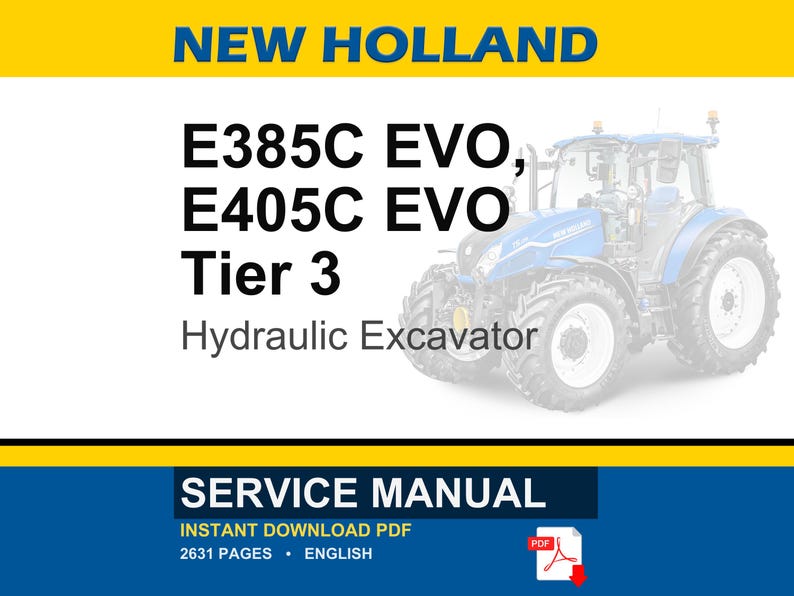 May include: A digital service manual for New Holland E385C EVO and E405C EVO Tier 3 hydraulic excavators. The image features a blue and white tractor illustration and the text "SERVICE MANUAL". The manual is an instant PDF download.
