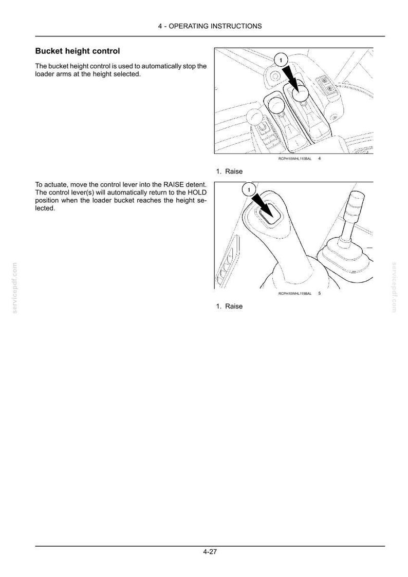 May include: A technical manual page titled 4 - OPERATING INSTRUCTIONS, featuring text about bucket height control and two black-and-white line drawings of a loader control lever. The diagrams show the lever with a number 1 and the label 1. Raise.